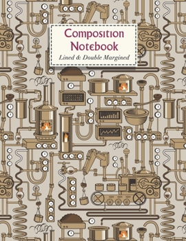 Paperback Composition Notebook: Lined & Double Margined Exercise Book - School & College Journal - Steam Punk Coffee Book