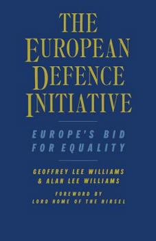 Paperback The European Defence Initiative: Europe's Bid for Equality Book