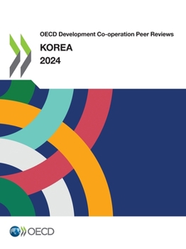 Paperback OECD Development Co-operation Peer Reviews: Korea 2024 Book