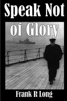 Paperback Speak not of Glory Book