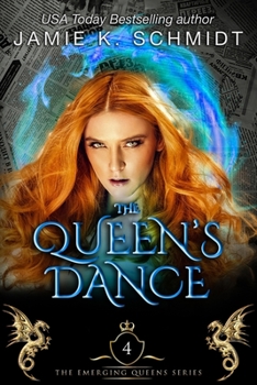 Paperback The Queen's Dance: Book 3 of The Emerging Queens Series Book