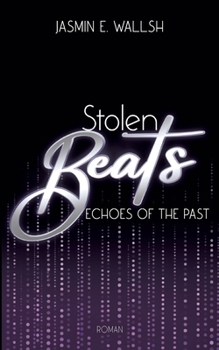 Paperback Stolen Beats: Echoes of the Past [German] Book