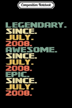 Paperback Composition Notebook: 11th Birthday Gift July 2008 - 11 Years Old Journal/Notebook Blank Lined Ruled 6x9 100 Pages Book