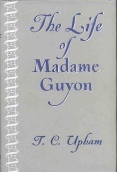 Hardcover The Life of Madame Guyon Book