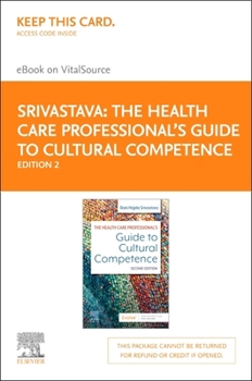 Misc. The Health Care Professional's Guide to Cultural Competence - Elsevier E-Book on Vitalsource (Retail Access Card) Book