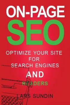 Paperback On-Page SEO: Optimize your website for search engines and readers Book