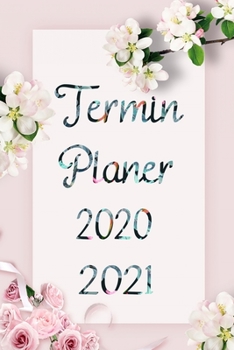 Paperback Termin Planer 2020 / 2021: Tagesplaner für das Jahr 2020 und 2021 / Plane und Organisiere für zwei Jahre [German] Book