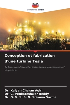 Conception et fabrication d'une turbine Tesla (French Edition)