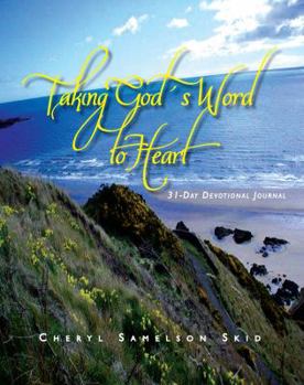 Paperback Taking God's Word to Heart: 31-Day Devotional Journal Book