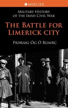 Paperback The Battle for Limerick City Book