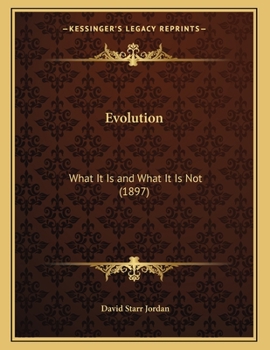 Paperback Evolution: What It Is and What It Is Not (1897) Book