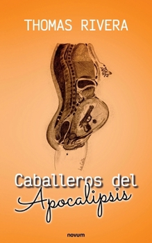 Caballeros del Apocalipsis (French Edition)