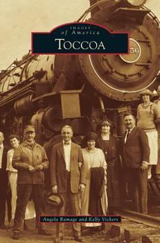 Toccoa - Book  of the Images of America: Georgia