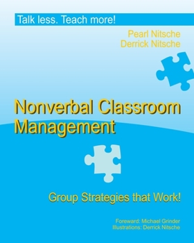 Paperback Talk less. Teach more!: Nonverbal Classroom Management. Group Strategies that Work. Book