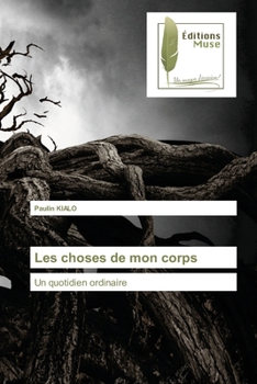 Paperback Les choses de mon corps [French] Book