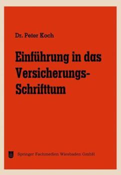 Paperback Einführung in Das Versicherungs-Schrifttum [German] Book