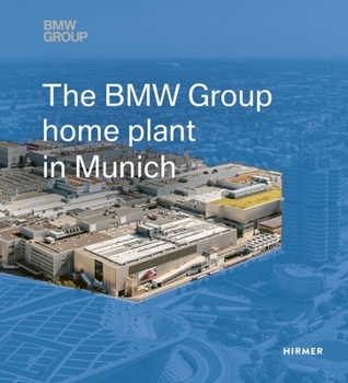 Hardcover The BMW Group Home Plant in Munich Book