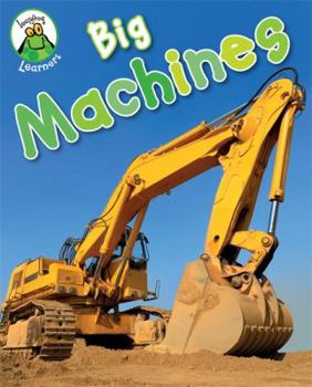Paperback Big Machines (Leapfrog Learners) Book