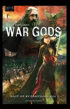 Paperback War Gods (East of Byzantium:, Vol. 1) Book