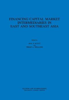 Hardcover Financing Capital Market Intermediaries in East and Southeast Asia Book