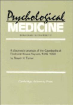 Paperback A Diagnostic Analysis of the Casebooks of Ticehurst House Asylum, 1845 1890 Book