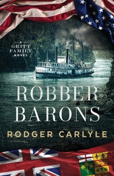 Robber Barons : (a Gritt Family Series Book 3)