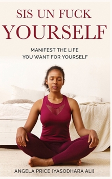 Paperback Sis! Un Fuck Yourself! Book