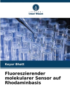 Paperback Fluoreszierender molekularer Sensor auf Rhodaminbasis [German] Book