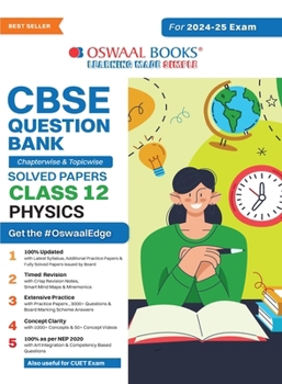 Oswaal CBSE Question Bank Class 12 Physics, Chapterwise and Topicwise Solved Papers For Board Exams 2025