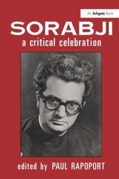 Hardcover Sorabji: A Critical Celebration Book