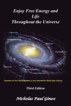 Paperback Enjoy Free Energy and Life Throughout the Universe: Third Edition Book