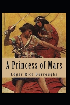 Paperback A Princess of Mars Annotated Book