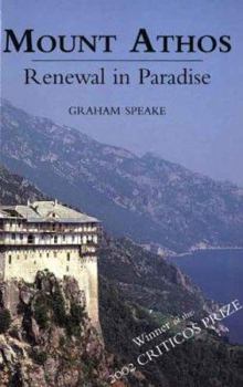 Paperback Mount Athos: Renewal in Paradise Book