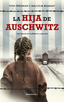Paperback La Hija de Auschwitz / The Daughter of Auschwitz [Spanish] Book