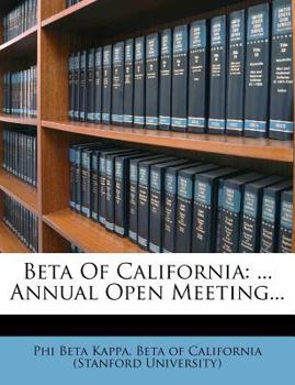 Paperback Beta of California: ... Annual Open Meeting... Book