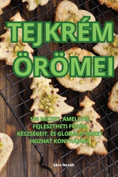 Paperback Tejkrém Örömei [Hungarian] Book