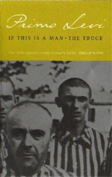 Se questo è un uomo ; La tregua - Book  of the Auschwitz Trilogy