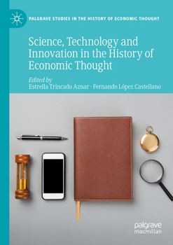 Paperback Science, Technology and Innovation in the History of Economic Thought Book