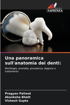 Paperback Una panoramica sull'anatomia dei denti [Italian] Book