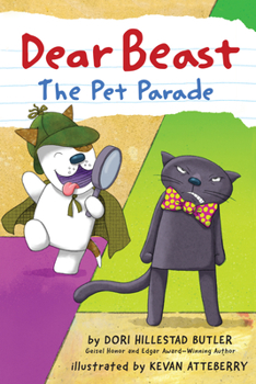 Dear Beast: The Pet Parade - Book #2 of the Dear Beast