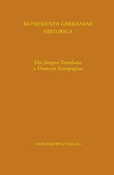 Hardcover Die Jungere Translatio S. Dionysii Areopagitae [German] Book