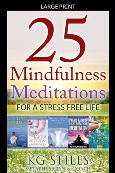 Paperback 25 Mindfulness Meditations for a Stress Free Life [Large Print] Book