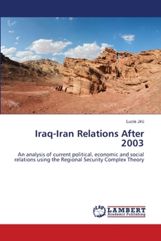 Paperback Iraq-Iran Relations After 2003 Book