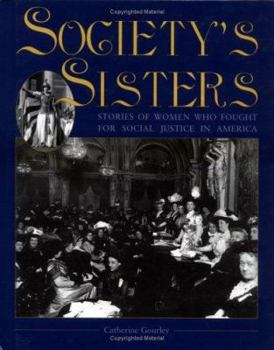 Library Binding Society's Sisters: Stories of Women Who Fought for Social Justice in America Book