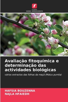 Paperback Avaliação fitoquímica e determinação das actividades biológicas [Portuguese] Book