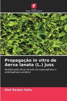 Propagação in vitro de Aerva lanata (L.) Juss (Portuguese Edition)
