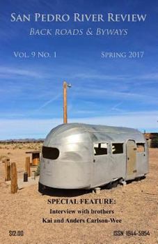 Paperback San Pedro River Review Vol. 9 No. 1 Spring 2017 Book