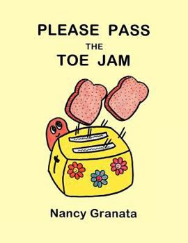 Paperback Please Pass the Toe Jam Book