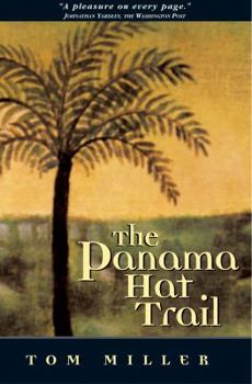 Paperback Panama Hat Trail: A Journey from South America Book