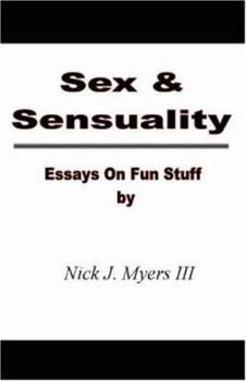 Paperback Sex & Sensuality: Essays on Fun Stuff Book